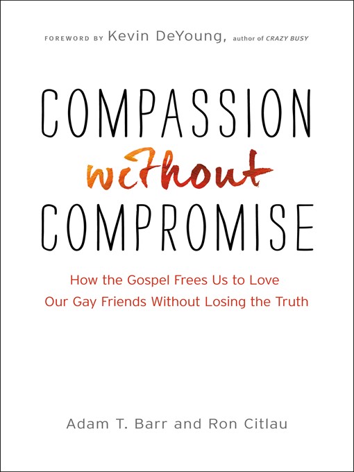 Title details for Compassion without Compromise by Adam T. Barr - Wait list